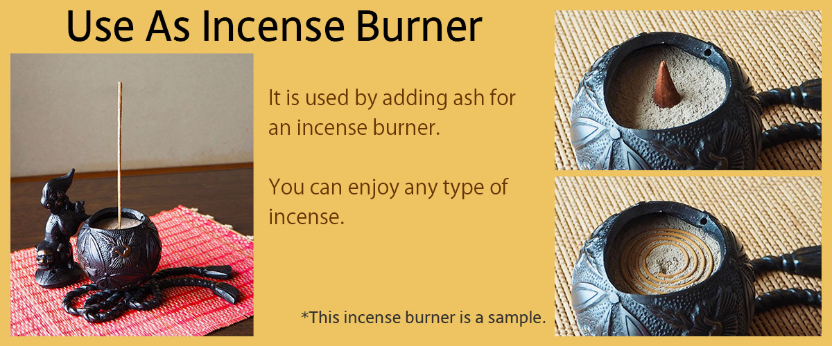 Use as incense burner